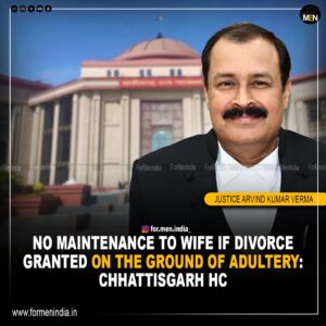 Read more about the article 𝗡𝗼 𝗺𝗮𝗶𝗻𝘁𝗲𝗻𝗮𝗻𝗰𝗲 𝘁𝗼 𝘄𝗶𝗳𝗲 𝗶𝗳 𝗱𝗶𝘃𝗼𝗿𝗰𝗲 𝗴𝗿𝗮𝗻𝘁𝗲𝗱 𝗼𝗻 𝘁𝗵𝗲 𝗴𝗿𝗼𝘂𝗻𝗱 𝗼𝗳 𝗮𝗱𝘂𝗹𝘁𝗲𝗿𝘆, 𝘀𝗮𝘆𝘀 𝗖𝗵𝗵𝗮𝘁𝘁𝗶𝘀𝗴𝗮𝗿𝗵 𝗛𝗖