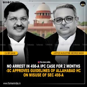Read more about the article 𝗡𝗼 𝗮𝗿𝗿𝗲𝘀𝘁 𝗶𝗻 𝗦𝗲𝗰𝘁𝗶𝗼𝗻 𝟰𝟵𝟴𝗔 𝗰𝗮𝘀𝗲𝘀 𝗳𝗼𝗿 𝗳𝗶𝗿𝘀𝘁 𝟮 𝗺𝗼𝗻𝘁𝗵𝘀: 𝗦𝘂𝗽𝗿𝗲𝗺𝗲 𝗖𝗼𝘂𝗿𝘁 𝗿𝗲𝘃𝗶𝘃𝗲𝘀 𝗔𝗹𝗹𝗮𝗵𝗮𝗯𝗮𝗱 𝗛𝗖 𝗱𝗶𝗿𝗲𝗰𝘁𝗶𝘃𝗲𝘀 𝗶𝗻 𝗺𝗮𝘁𝗿𝗶𝗺𝗼𝗻𝗶𝗮𝗹 𝗰𝗮𝘀𝗲𝘀