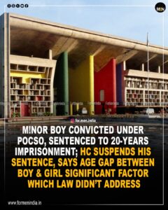 Read more about the article Minor boy Convicted Under POCSO, sentenced to 20 years imprisonment; HC suspends his sentence, says Age Gap Between Boy & Girl Significant Factor Which Law Didn’t Address