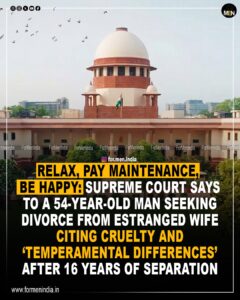 Read more about the article SC to Husband After 16 Years Separation: Pay Maintenance, Be Happy, Divorce Denied