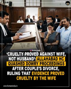 Read more about the article Dowry Proceedings Quashed as Evidence Showed Cruelty by Wife: Allahabad High Court