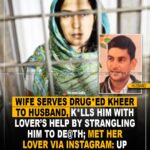 Wife serves drugged kheer to husband, kills him with lover’s help by strangling him to death; met her lover via Instagram: UP