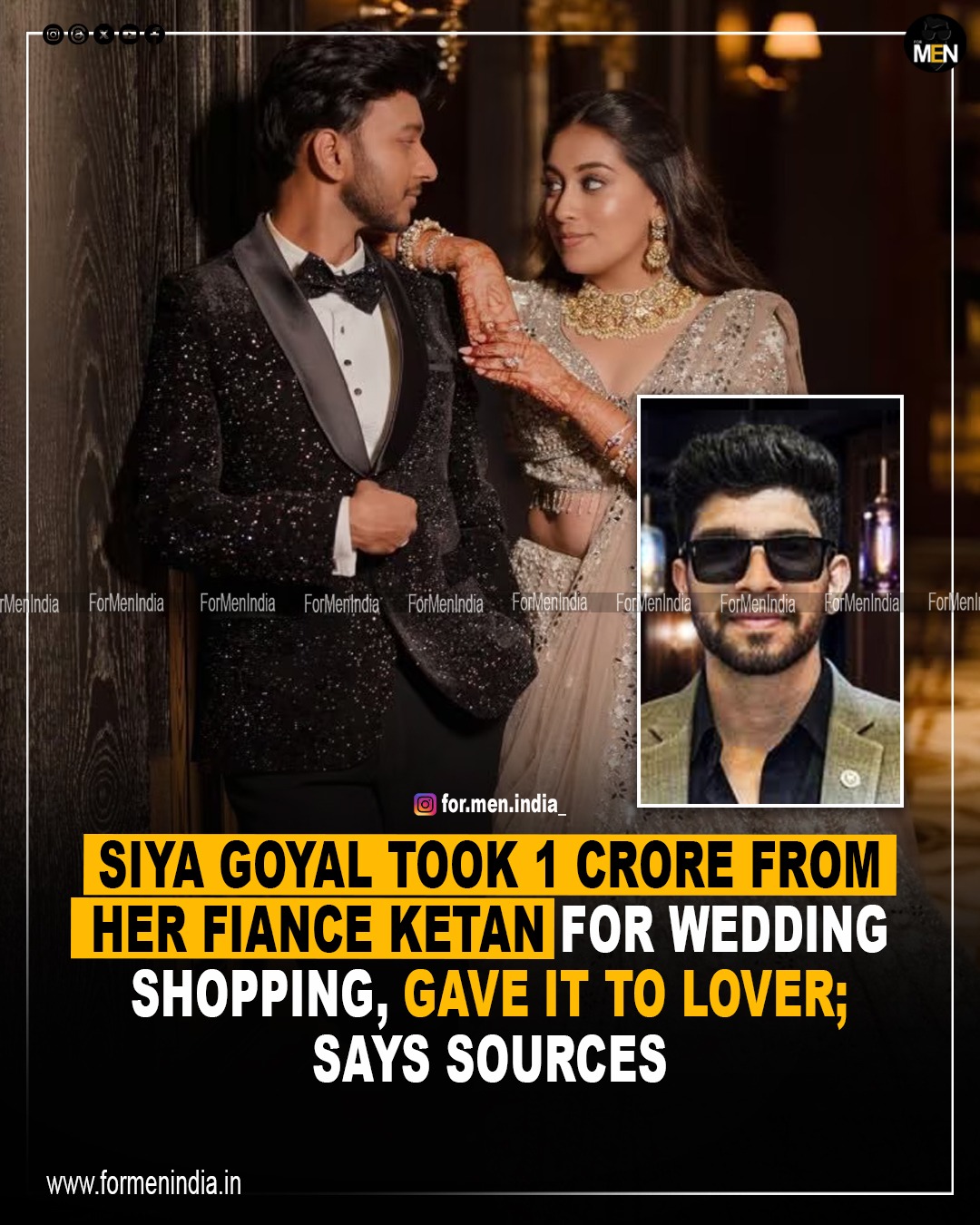 Read more about the article Siya Goyal Took 1 Crore From her Fiance Ketan For Wedding Shopping, Gave It To Lover; says sources