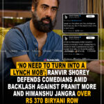 ‘ No need to turn into a lynch mob’; Ranvir Shorey defends comedians amid backlash against Pranit More and Himanshu Jangra over ₹370 biryani row
