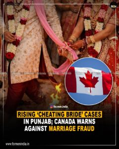rising-cheating-bride-cases-in-punjab-canada-warns-against-marriage-fraud