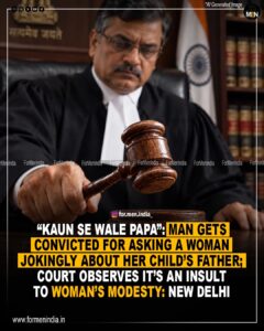 Read more about the article “kaun se wale papa” man gets convicted for asking this question to a woman; here’s why