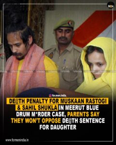 meerut-blue-drum-case-muskaan-rastogi-sahil-shukla-sentenced-to-death